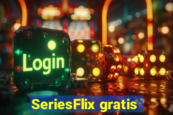 SeriesFlix gratis